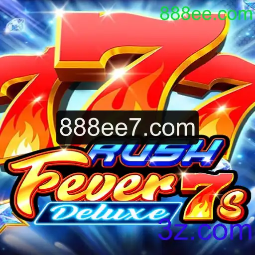 Descubra RushFever7sDeluxe: O Jogo Que Está Conquistando 888ee.com
